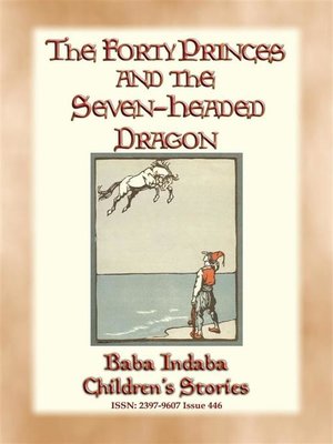 cover image of THE FORTY PRINCES AND THE SEVEN-HEADED DRAGON--A Turkish Fairy Tale